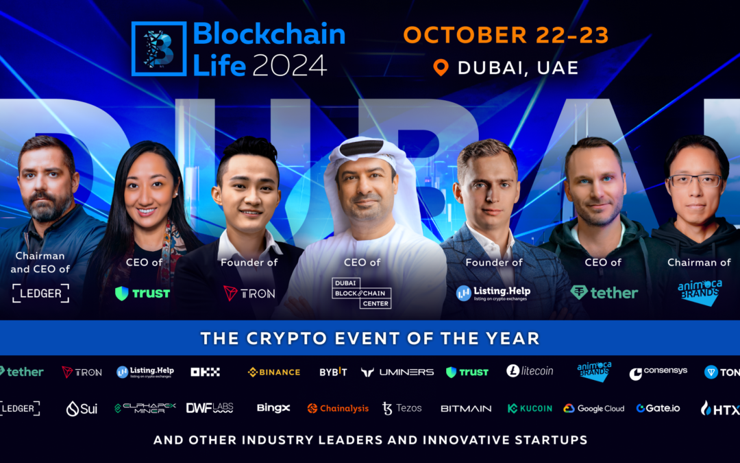 Blockchain Life 2024: Why It’s a Must-Do To Buy Your Ticket Right Now