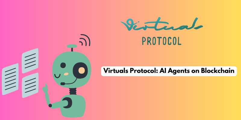 Virtuals Protocol: AI Agents on Blockchain
