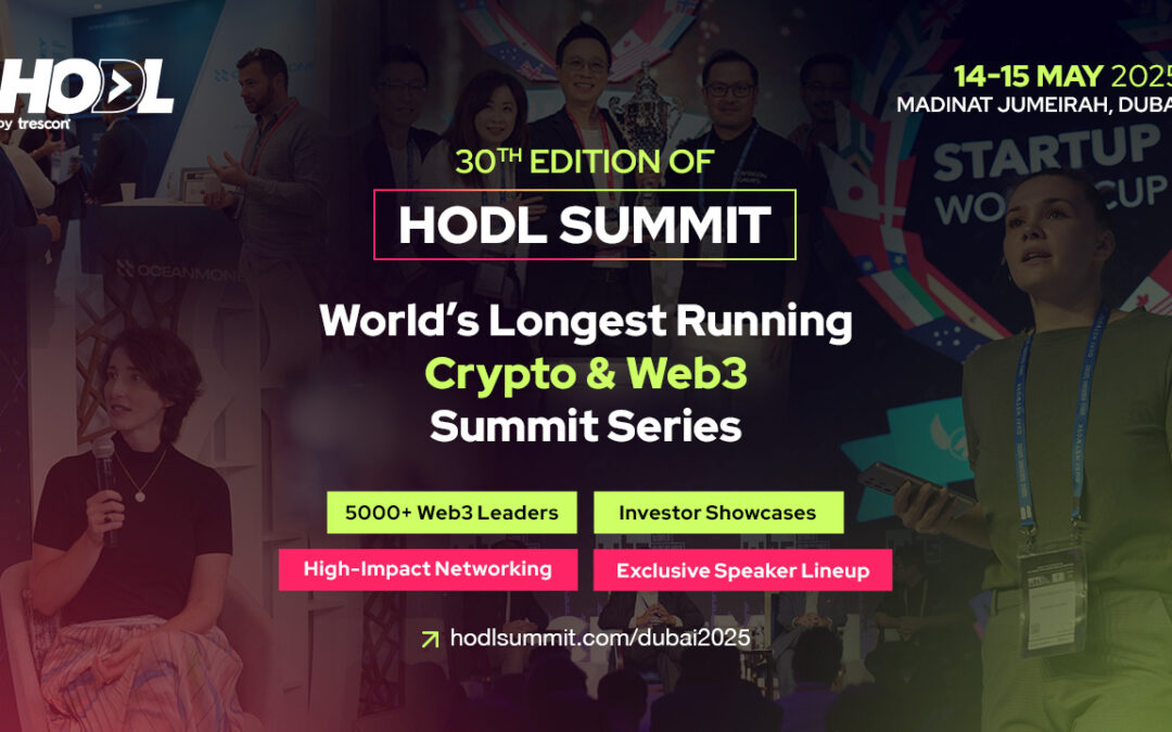 HODL 2025: Blockchain’s Brightest Minds. All in Dubai