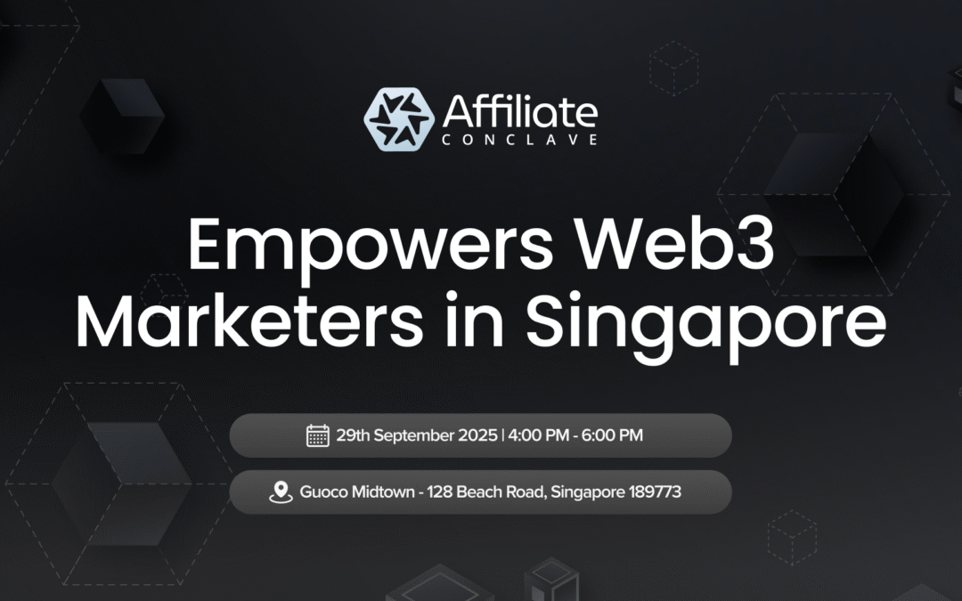 Affiliate Conclave 2025: Empowers Web3 Marketers in Singapore